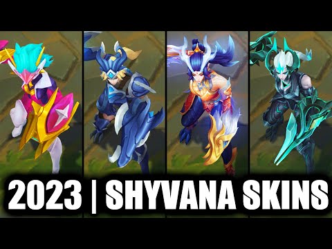ALL SHYVANA SKINS SPOTLIGHT 2023 | League of Legends