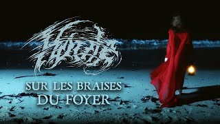 HOULE - Sur Les Braises Du Foyer (Official music video)