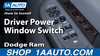 How to Replace Master Power Window Switch 02-08 Dodge Ram