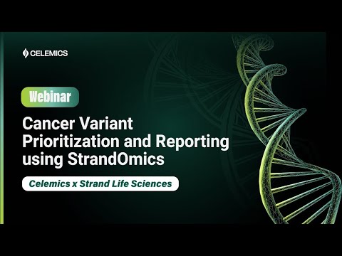 [Webinar] Cancer Variant Prioritization and Reporting using StrandOmics
