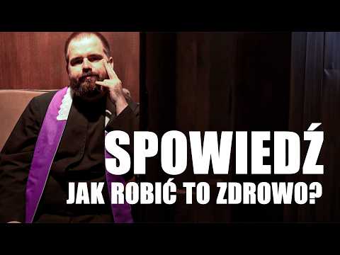 Tego nie słyszałeś o SPOWIEDZI - o. Michał Maciejny sj