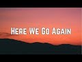 Demi Lovato - Here We Go Again (Lyrics)