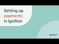 Setting Up Payments In Ignition Automate Client Billing