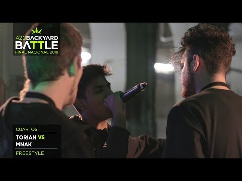 MNAK vs TORIAN. 4os NACIONAL. 420 Backyard Battle 2018