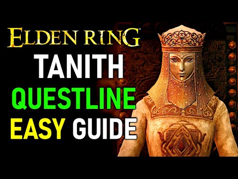 Elden Ring - Tanith Questline Walkthrough (FULL GUIDE)