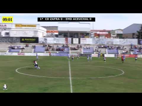 PARTE 1ª  CD ZAFRA - EMD ACEUCHAL  (12-03-2023)