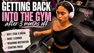 I Took 3 Months Off the Gym... Now I'm Starting Again | Getting My Motivation Back