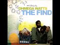 Ohmega Watts - Long Ago (Ft. Othello)