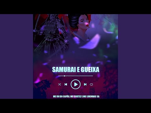 Samurai e Gueixa