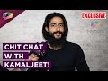 Chit Chat With Kamaljeet Rana