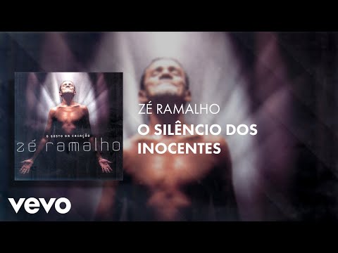 O Silêncio Dos Inocentes - Zé Ramalho