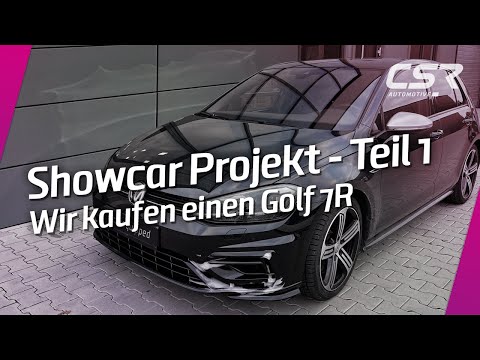 Showcar Projekt Teil 1: Wir kaufen einen VW Golf 7R Facelift