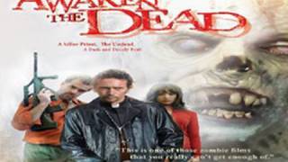 AWAKEN THE DEAD - Official Trailer