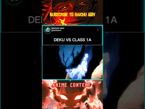 DEKU VS CLASS 1A #bnha #mha #bokunoheroacademia#myheroacademia#amv #amvedit #zoro #deku #class1a