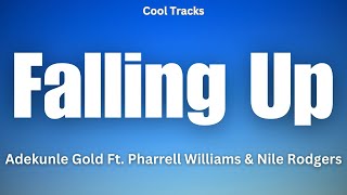 Adekunle Gold - Falling Up Feat. Pharrell Williams & Nile Rodgers (Audio)