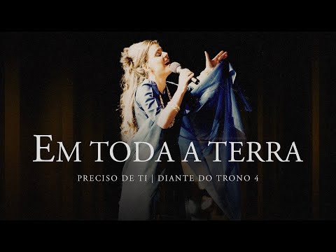 Toda a Terra - Diante do Trono