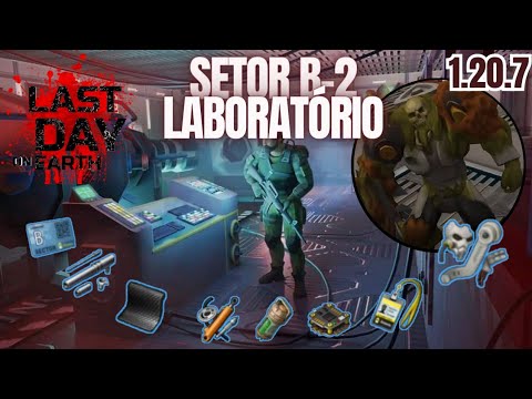 LABORATÓRIO SETOR B2 LAST DAY ON EARTH
