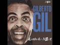Gilberto Gil - Pela Lente Do Amor