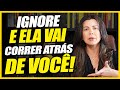 THE PSYCHOLOGICAL TRICK Of IGNORING A WOMAN ADVANCED STEP BY STEP MARI VABO
