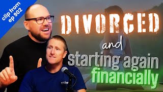 Pressing reset financially after divorce, buy a house or rent? (clip from ep902)