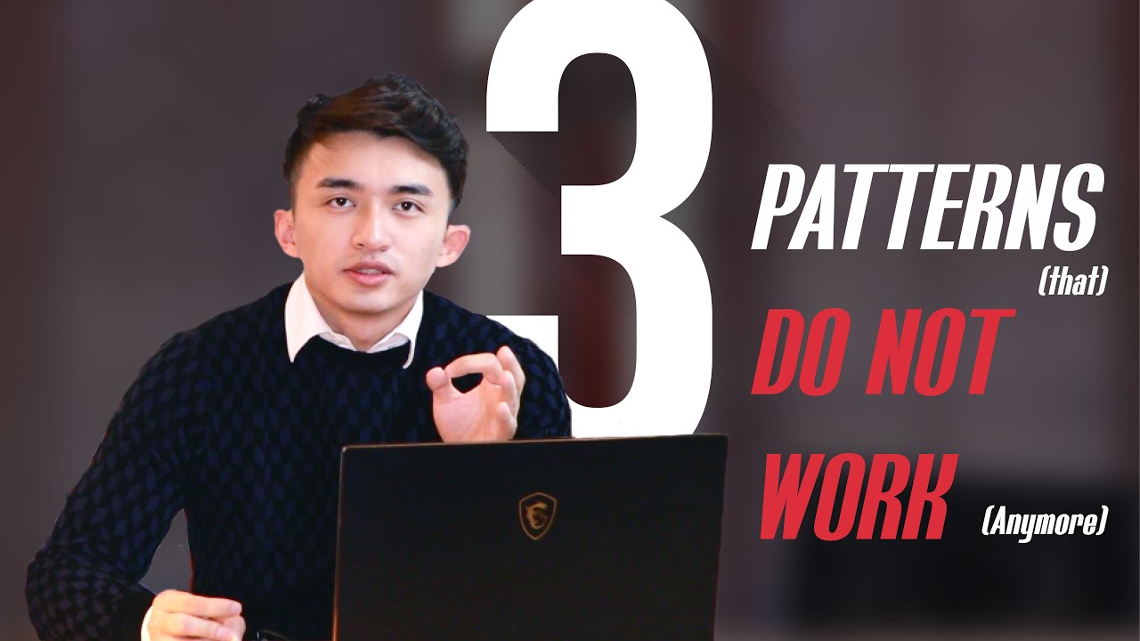 The 3 trading patterns that need to be adjusted.
