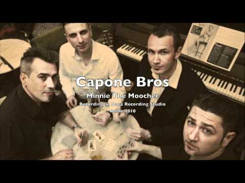 Capone Bros - Minnie The Moocher