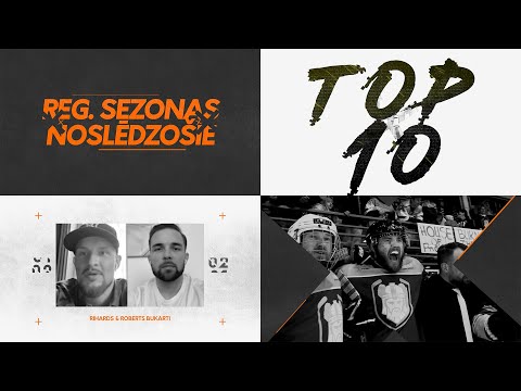 OlyBet EHL Regulārās sezonas noslēdzošais TOP 10