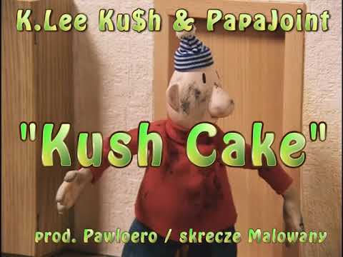PapaJoint x K.Lee Ku$h - Ku$h Cake (prod. Pawloero /skrecze Malowany )