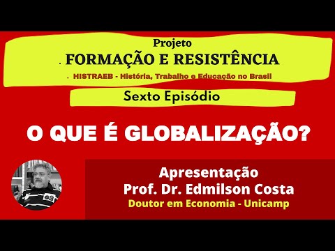 O QUE É GLOBALIZAÇÃO?