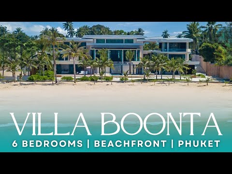 VILLA BOONTA - Beachfront Luxury Villa w/ 6 Bedrooms and 2 Swimming Pools in Phuket