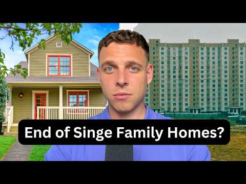 Why are Cities Banning Single Family Homes?