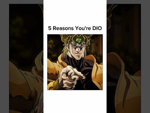 5 Reasons You're Dio | JoJo's Bizarre Adventure Meme #shorts