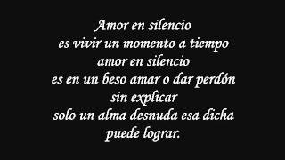 Marco Antonio Solis: Amor en silencio (con letra)