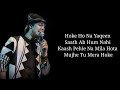 Lyrics - Kaash Tu Mila Hota Full Song | Jubin Nautiyal | Arafat Mehmood | Shabad Azmi | Code Blue