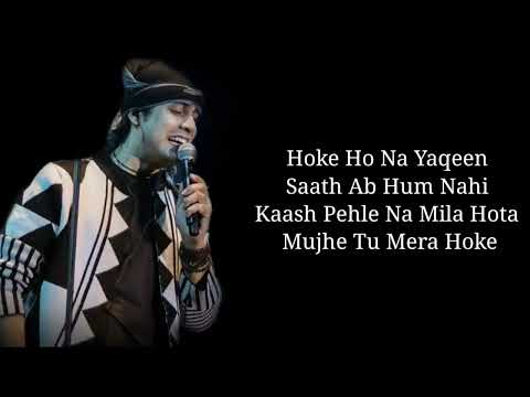 Lyrics - Kaash Tu Mila Hota Full Song | Jubin Nautiyal | Arafat Mehmood | Shabad Azmi | Code Blue