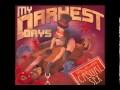 Casual Sex -My Darkest Days- 