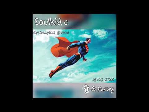 Up & Away - Soulkid c