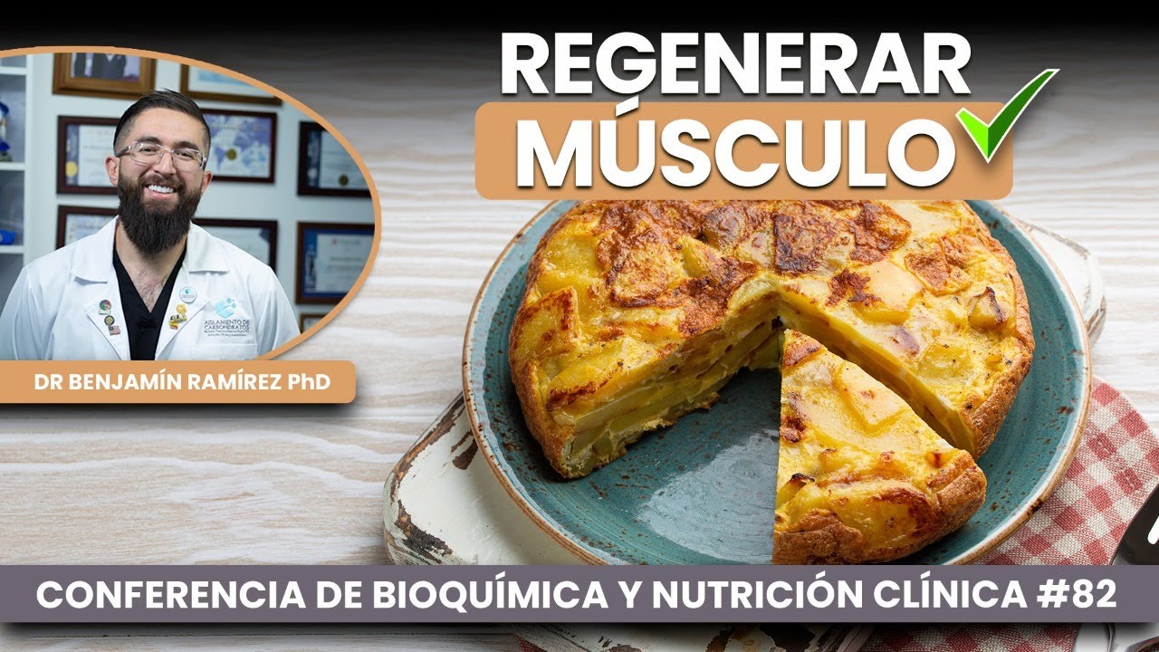 Regeneración Muscular con Huevo y Papas - Conferencia # 82 Contra las Enfermedades - Dr Benjamín PhD