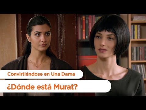 Hasret no puede buscar Murat - Convirtiéndose en Una Dama | Gönülcelen