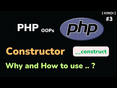 Constructor In Php Oop Object Oriented Programming In Php Full Tutorial Hindi 3
