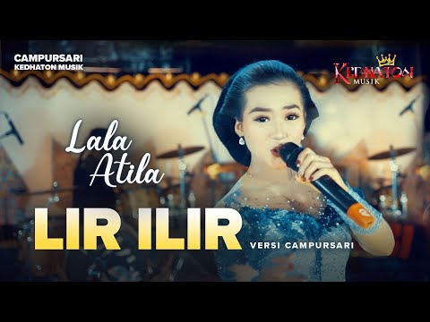 Lala Atila - Lir Ilir - Kedhaton Musik Campursari (Official Music Video)