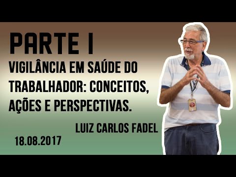 Curso Intersindical: Vigilância em Saúde do Trabalhador (Parte I)