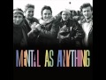 MENTAL AS ANYTHING - SPIRIT GOT LOST 