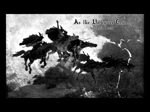Epic Battle Music - As the Valkyries Come... by Jack Lane