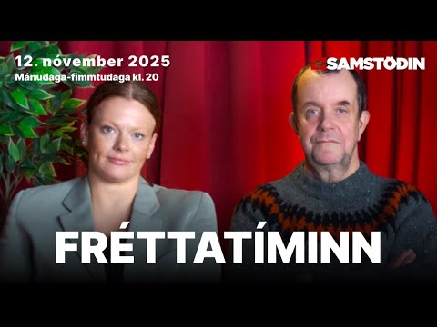 Fréttatíminn 12. 11. 2025