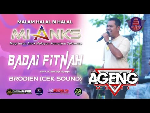 CEK SOUND 2 BADAI FITNAH BRODIEN - AGENG MUSIK MIANKS COMMUNITY WONOKERTO PEKALONGAN 2025