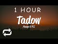 1 HOUR Masego FKJ Tadow Lyrics