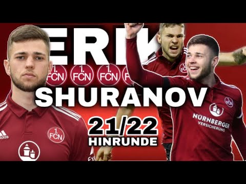 Erik SHURANOV Highlights der Hinrunde 21/22 | BEST OF FCN 1900