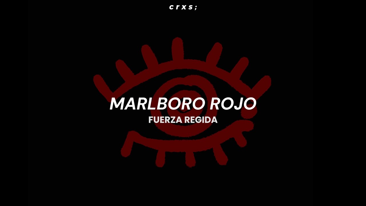 Fuerza Regida - Marlboro Rojo (Letra/Lyrics)