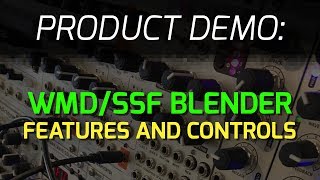 Video thumbnail for WMD / SSF BLENDER - Features and Controls by WMDevices